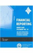 Financial Reporting Under GASB Statement No. 34 and ASBO International Certificate of Excellence in Financial Reporting