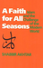 A Faith for All Seasons