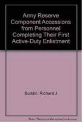Army Reserve Component Accessions from Personnel Completing Their First Active-Duty Enlistment