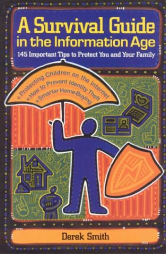 A Survival Guide in the Information Age