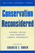 Conservation Reconsidered