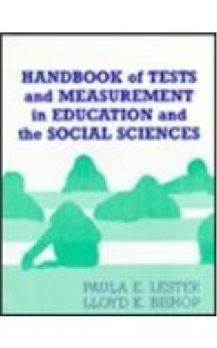 Handbook of Tests and Measurement in Education and the Social Sciences