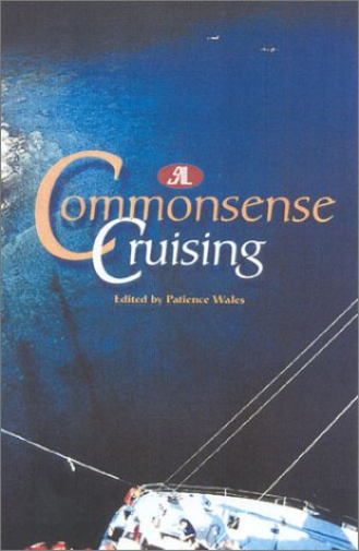 The SAIL Book of Common Sense Cruising
