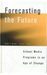 Forecasting the Future