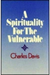 A Spirituality for the Vulnerable
