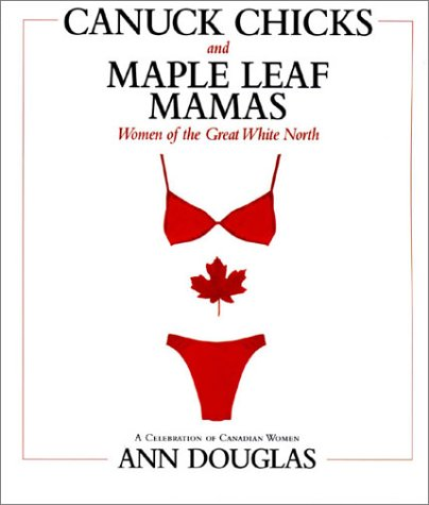 Canuck Chicks and Maple Leaf Mamas