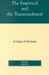 The Empirical and the Transcendental