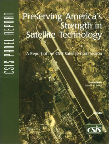 Preserving America's Strength in Satellite Technology