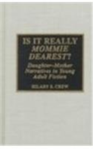 Is It Really Mommie Dearest?