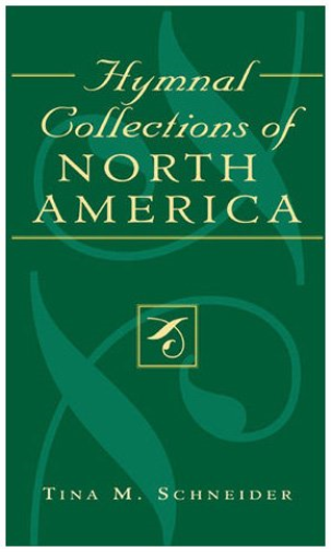 Hymnal Collections of North America