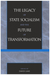 The Legacy of State Socialism and the Future of Transformation