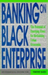 Banking on Black Enterprise