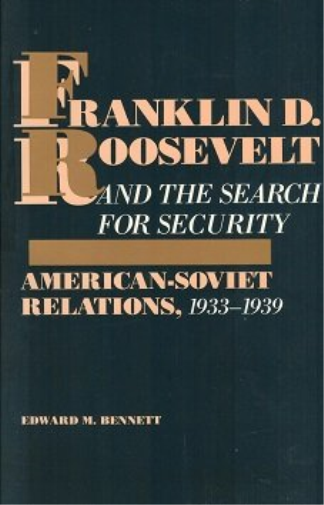 Franklin D. Roosevelt and the Search for Security