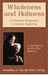 Wholeness and Holiness