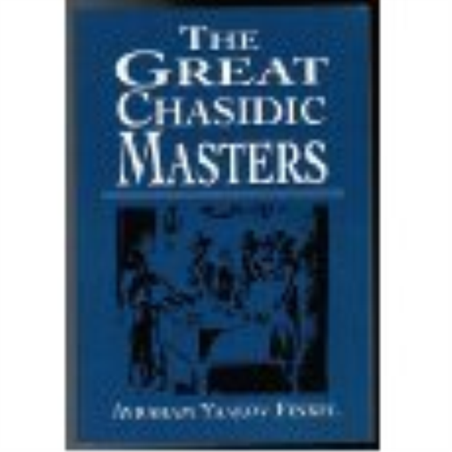 The Great Chasidic Masters