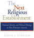 The Next Religious Establishment