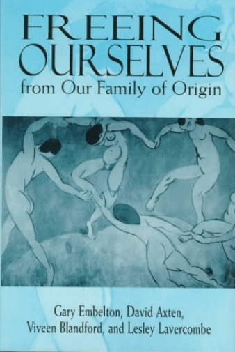 Freeing Ourselves from Our Family of Origin