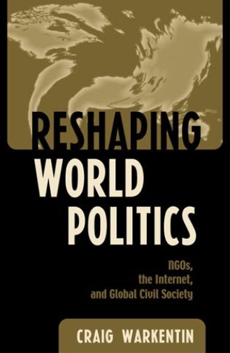 Reshaping World Politics