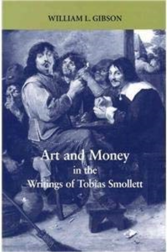 Art and Money in the Writings of Tobias Smollett