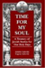 Time for My Soul