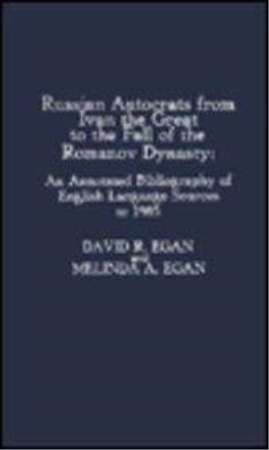 Russian Autocrats from Ivan the Great to the Fall of the Romanov Dynasty
