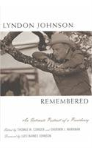 Lyndon Johnson Remembered