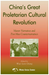China's Great Proletarian Cultural Revolution