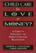 Child Care for Love or Money?