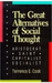 The Great Alternatives of Social Thought