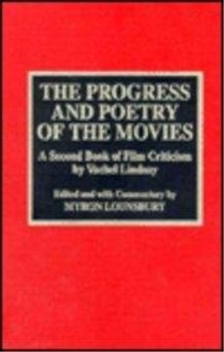 The Progress and Poetry of the Movies