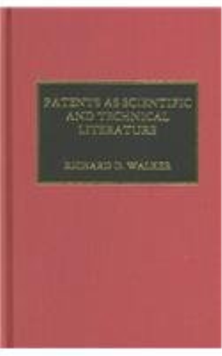 Patents as Scientific and Technical Literature