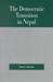 The Democratic Transition in Nepal