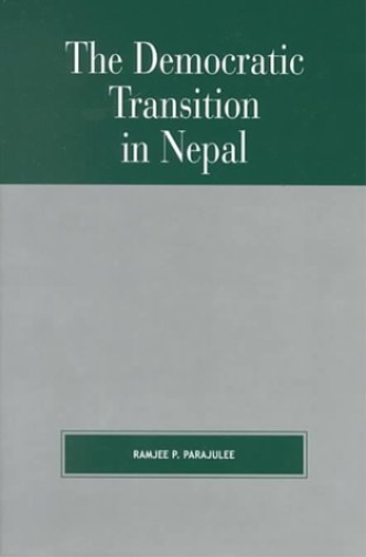 The Democratic Transition in Nepal
