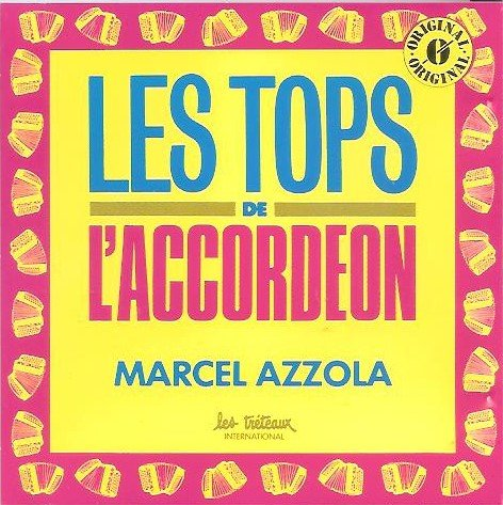 marcel azzola : LES TOPS DE L'ACCORDEON
