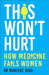 This Won't Hurt