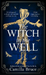The Witch in the Well