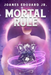 Mortal Rule