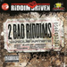 Two Bad Riddims Riddim Driven