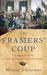 The Framers' Coup