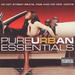 Pure Urban Essentials - 40 Hot Street Beats, R&b and Hip Hop