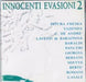 Innocenti Evasioni 2