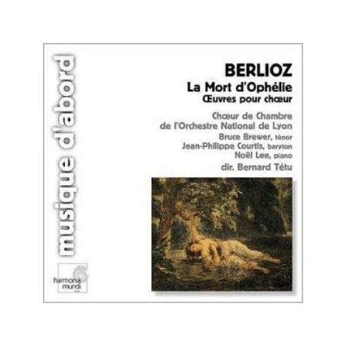 La Mort D`Ophelie - Oeuvres Pour Choeur