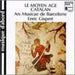 Le Moyen Age Catalan De L`Art Roman A` La Renaissance