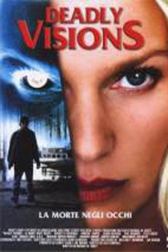 Deadly Vision