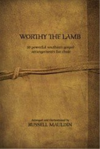 Worthy the Lamb