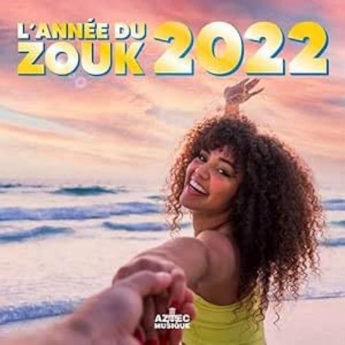L`Ann??E Du Zouk 2022