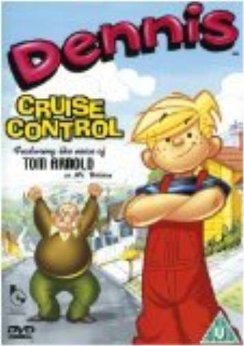 Dennis: Cruise Control