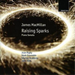 Raising Sparks - Piano Sonata (Brabbins, the Nash Ensemble)