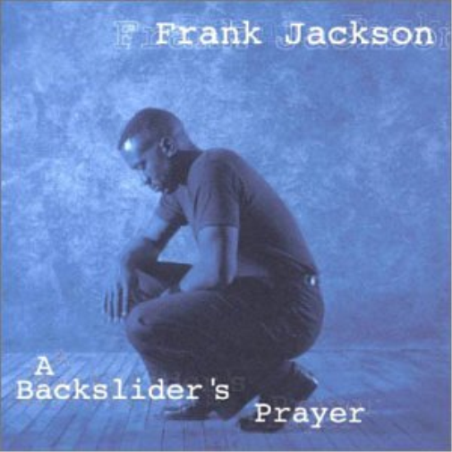 A Backslider S Prayer