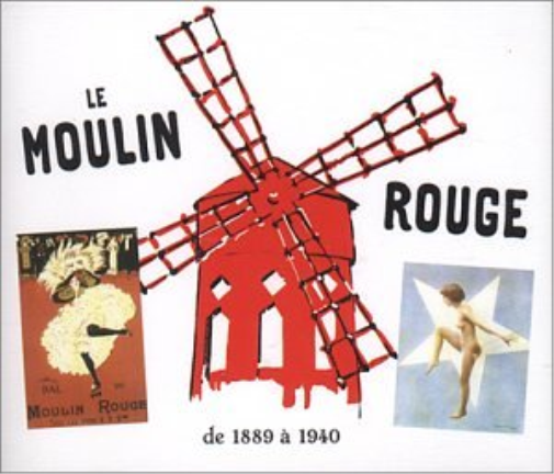 Le Moulin Rouge